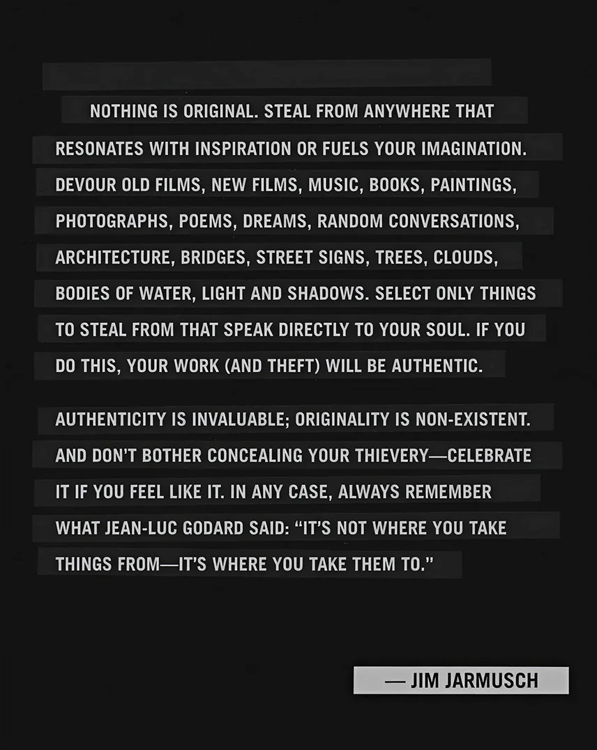 A graphic of a quote by Jim Jarmusch